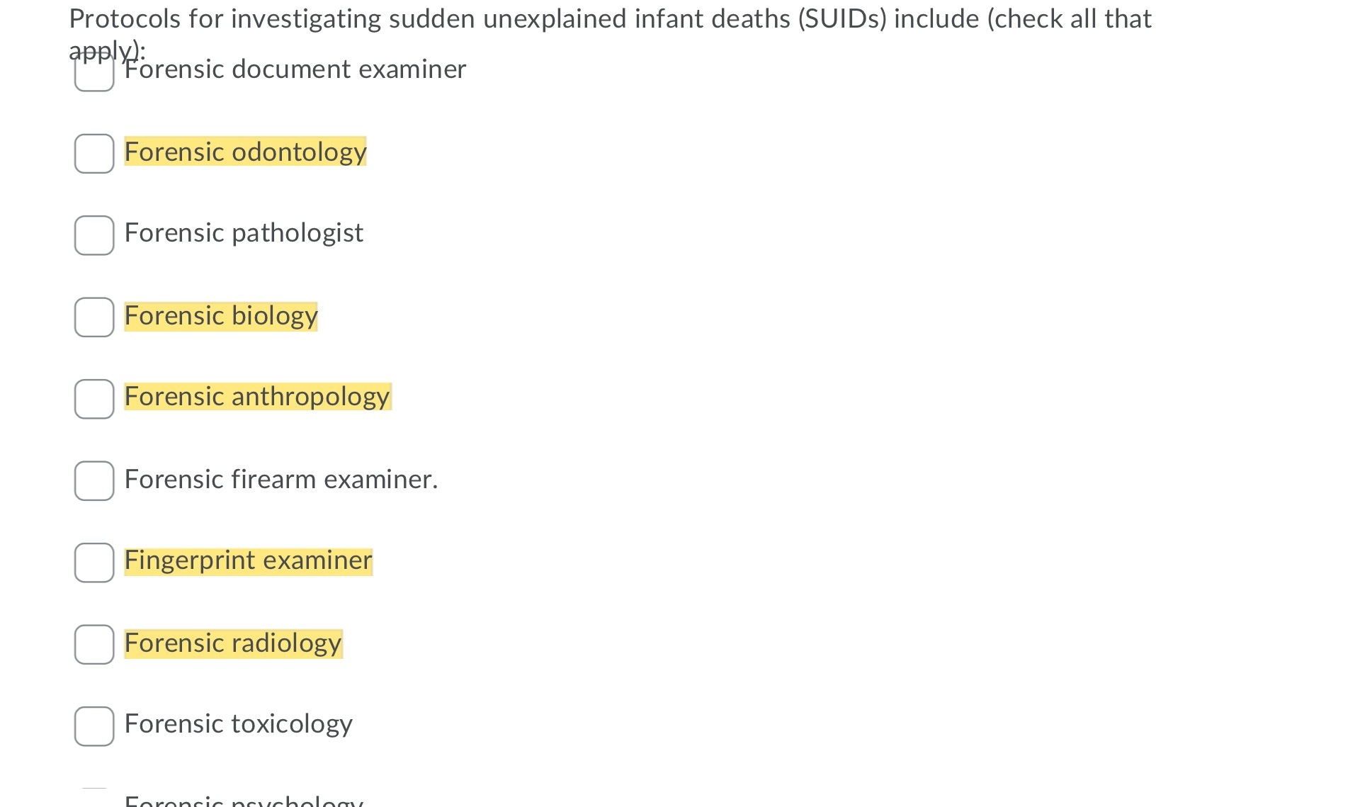  Protocols for investigating sudden unexplained infant deaths (SUIDs) include (check all