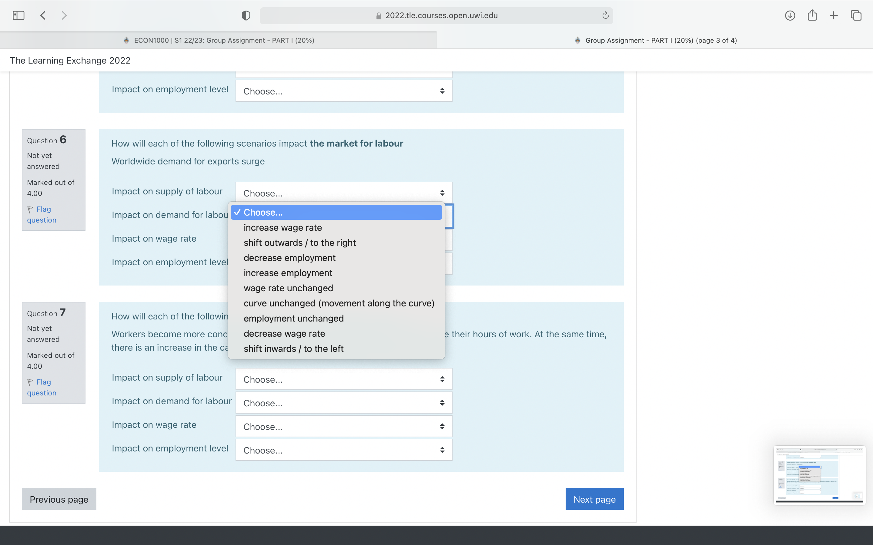 has not looked for a new job since. Choose... Question 5 How