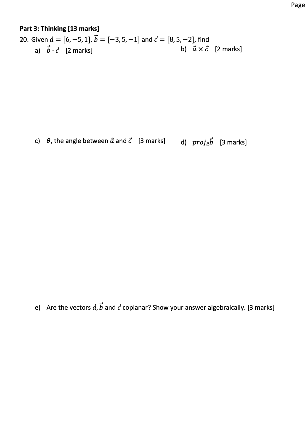  Page Part 3:Thinking [13 marks] 20. Given a = [6, 5,