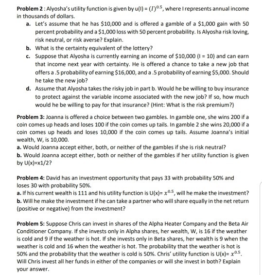  Problem 2 : Alyosha's utility function is given by u(1) =