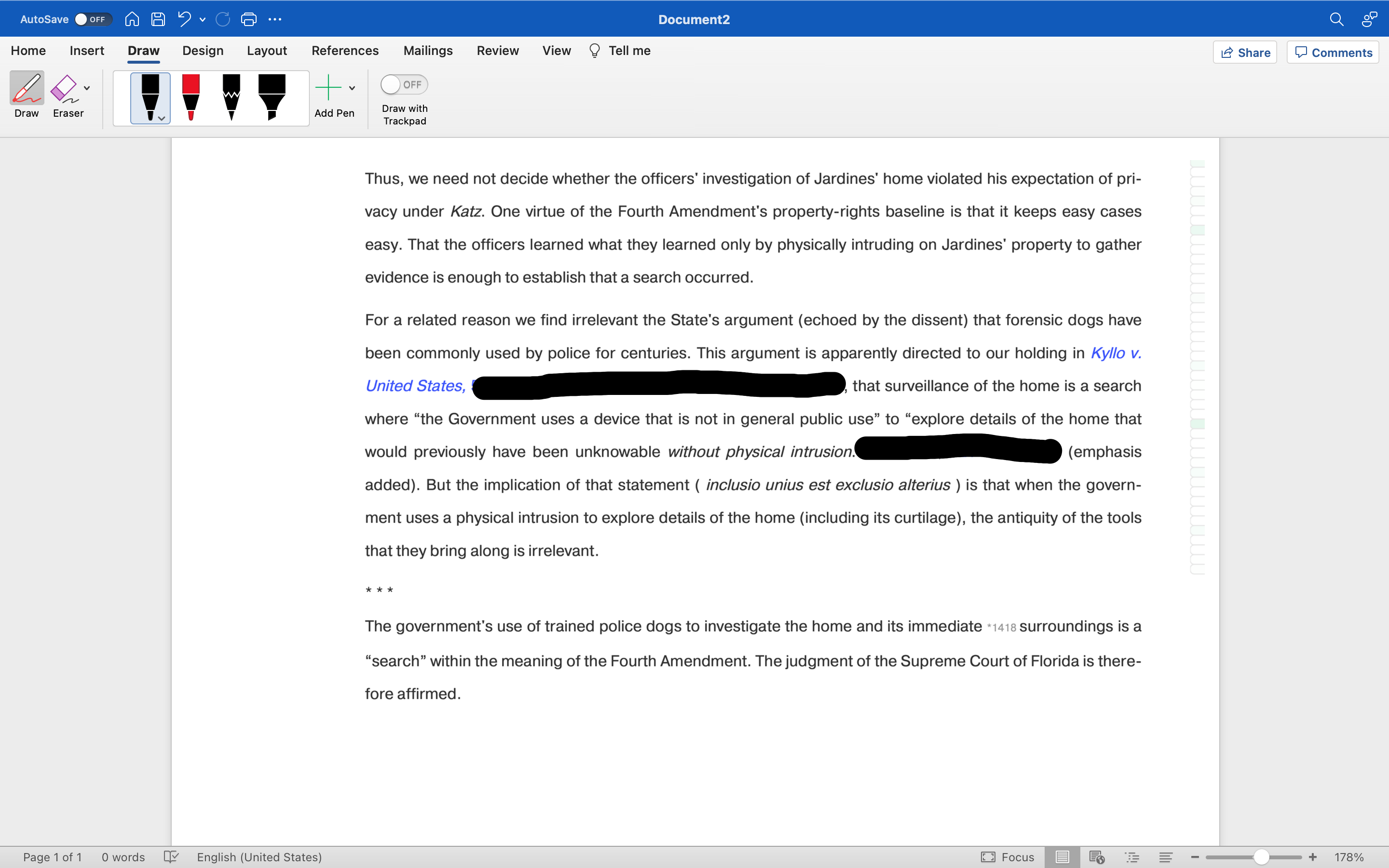 WHY?Florida v. JardinesJardines' home was searched, marijuana plants were discovered, and he