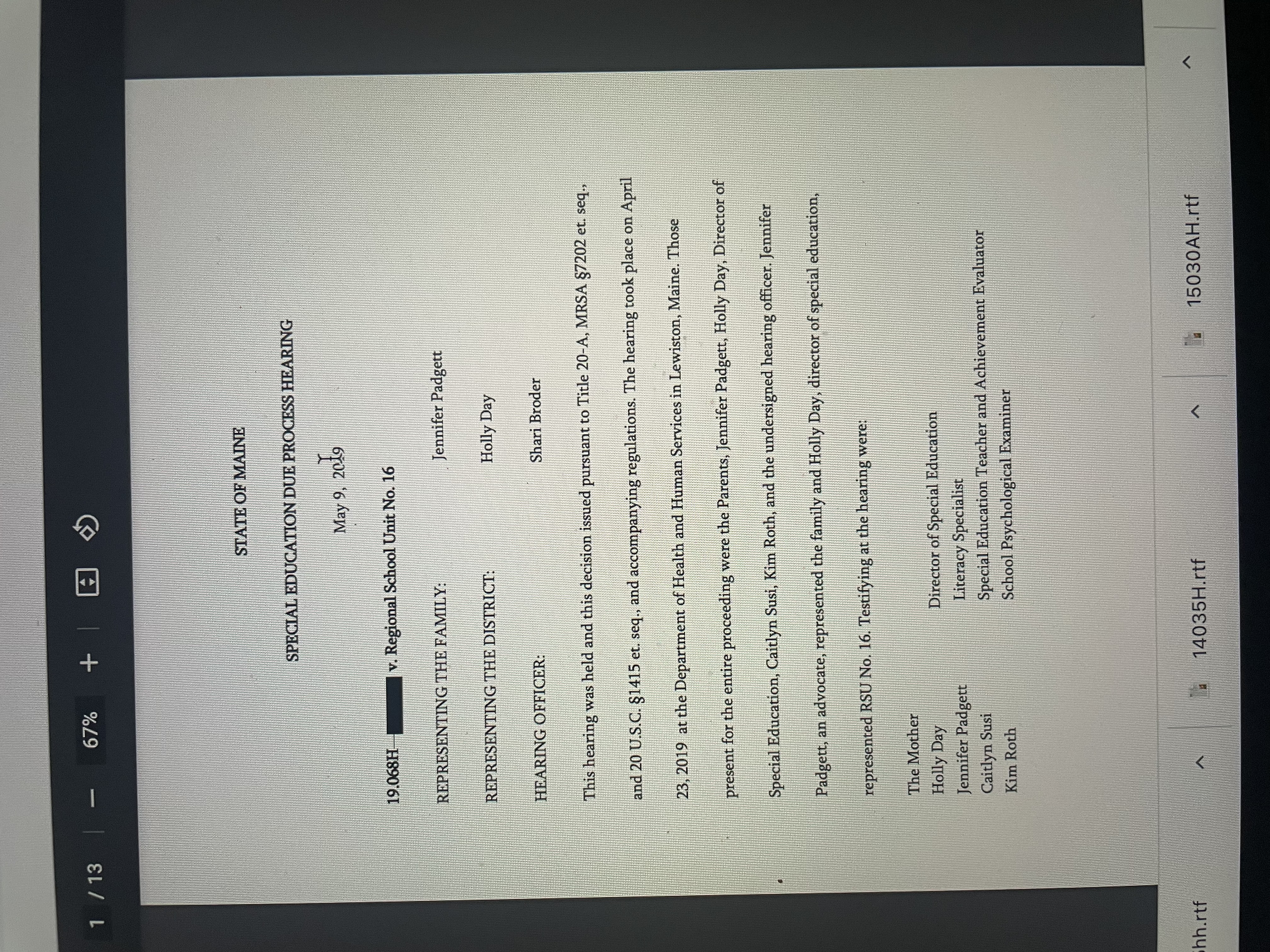 CTOPP in phonological processing for the Student's triennial evaluation. Ms. Roth readministered