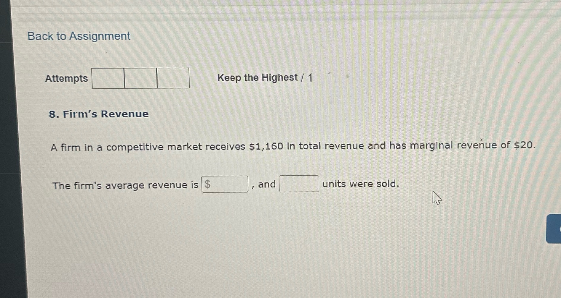  Back to Assignment Attempts Keep the Highest / 1 8. Firm's