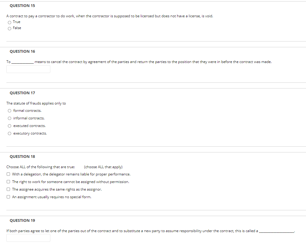 same rights as the assignor. An assignment usually requires no special form.