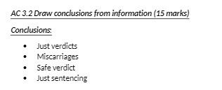 AC 32 Draw conclusions from information (15 marks) Just verdicts Miscarriages Just