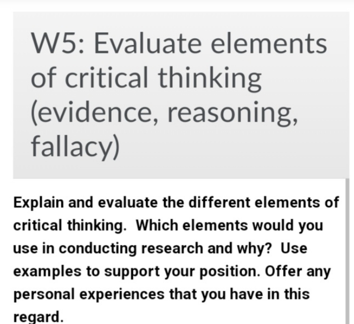  Week 5 assignment W5: Evaluate elements of critical thinking (evidence, reasoning,