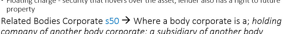 Floating charge - security that novel ver the asset, lender also