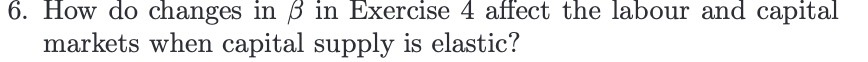 labour and capital markets when capital supply is elastic