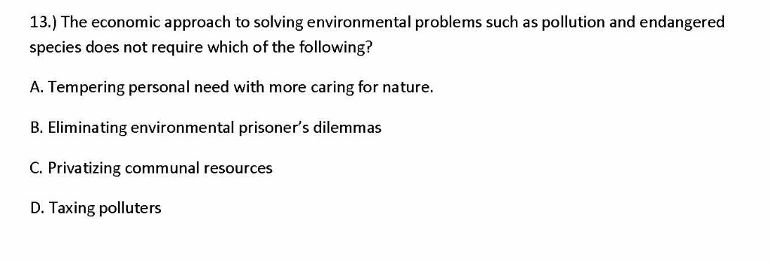and endangered species does not require which of the following? A. Tempering