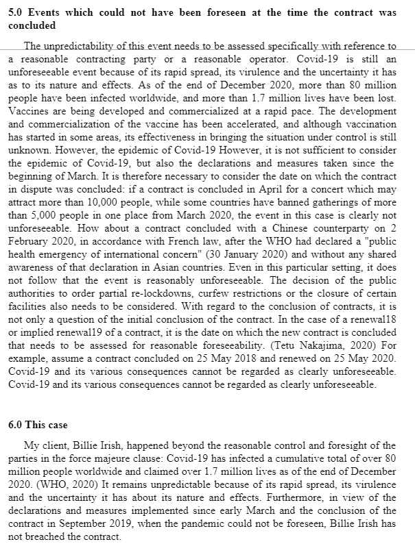overdose. Force majeure requires a case-by-case assessment, considering the date, the place