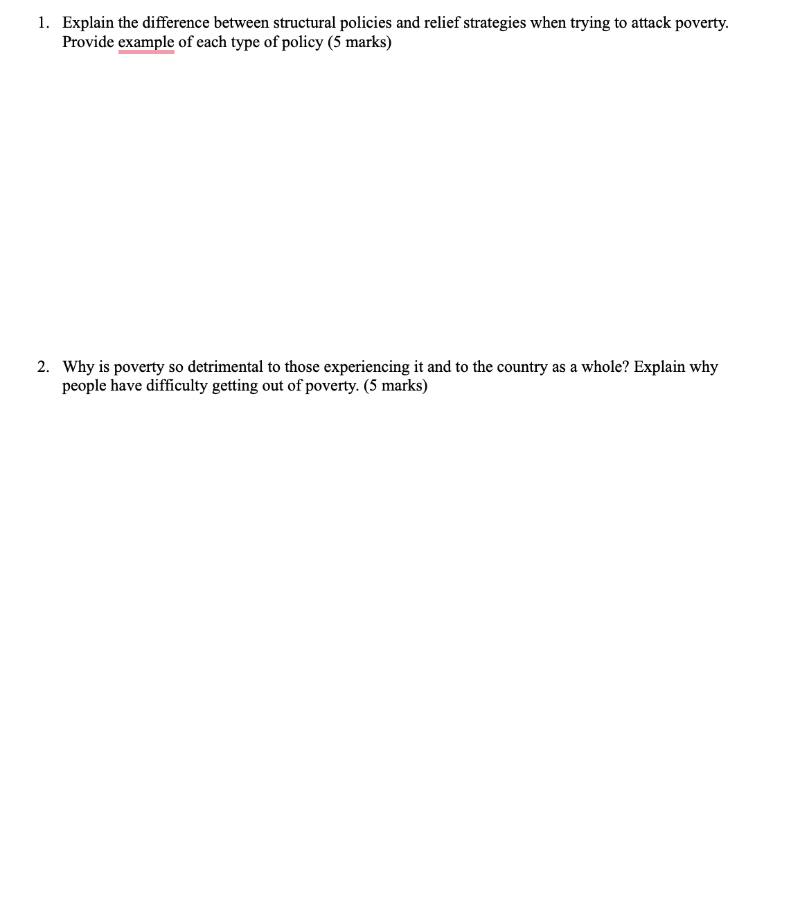 1. Explain the difference between structural policies and relief strategies when