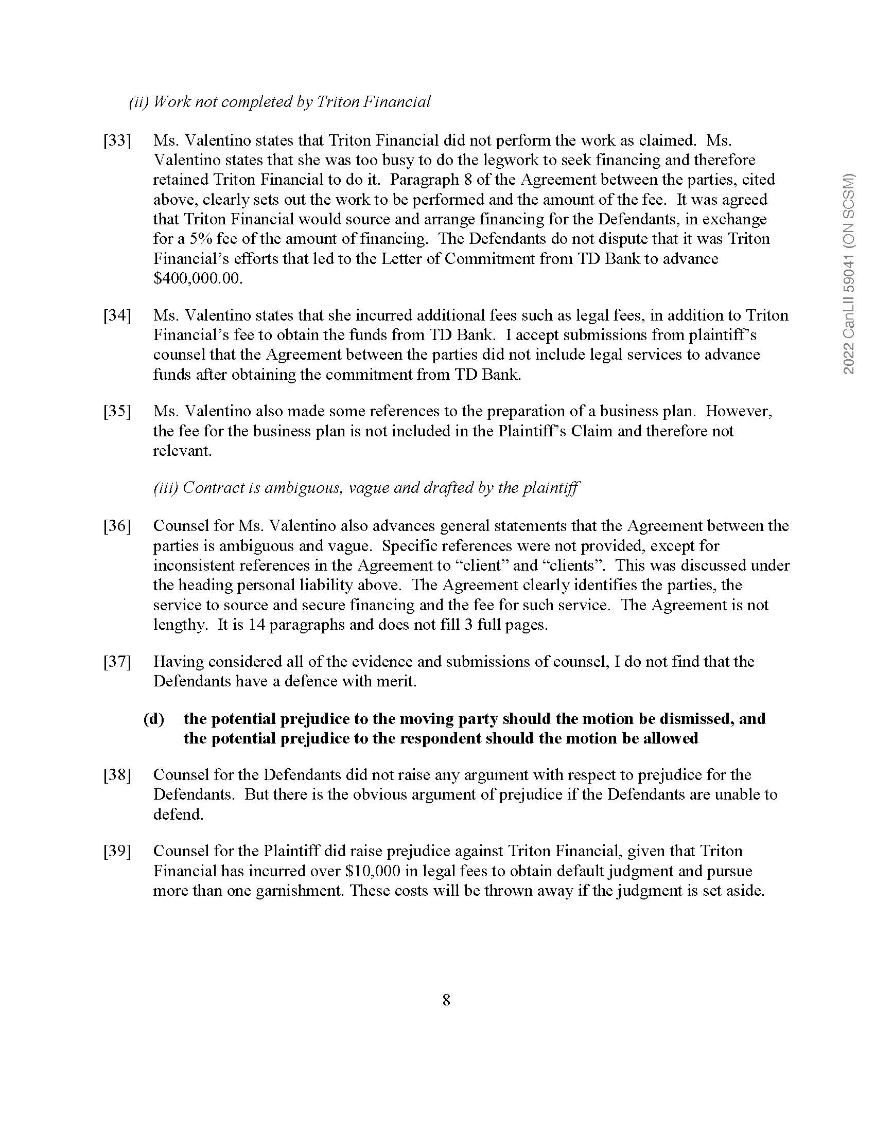 & REASONS FOR DECISION [1] The Defendants, Margherita Valentino aka Margherita Selvitella