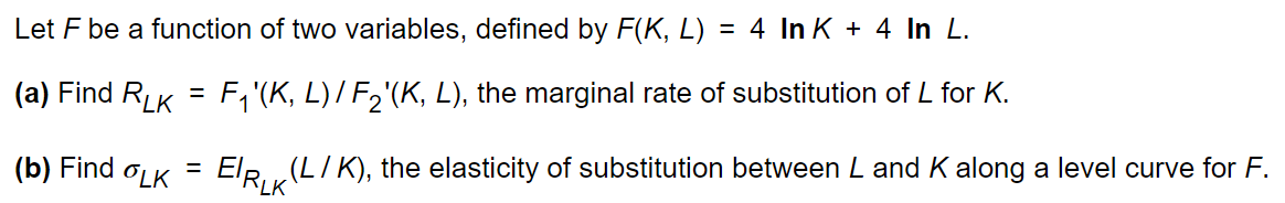  Let F be a function of two variables, defined by F(K,
