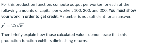 worker for each of the following amounts of capital per worker: 100,