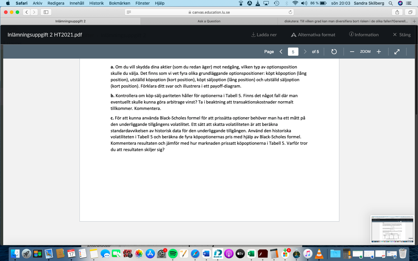 for att berakna forvantad avkastnerch standardavvikelse for portfolionten. Plotta portfolionten for ekonomin
