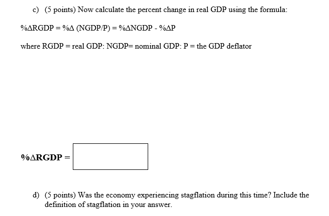 the economy) include, but certainly are not limited to, employment (denoted N),