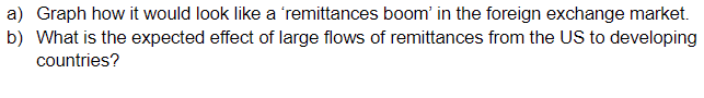 the foreign exchange market. o} What is the expected effect of large