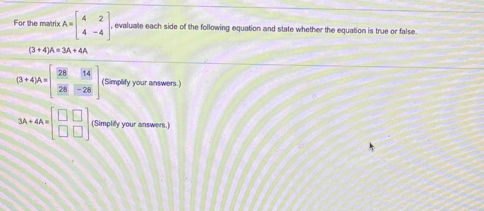  2 For the matrix A = , evaluate each side of