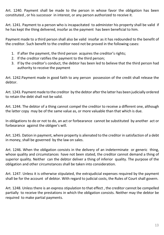 Extinguishment of Obligations Art. 1231. Obligations are extinguished: 1) By payment or