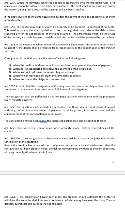 Code. Art. 1232. Payment means not only the delivery of money but