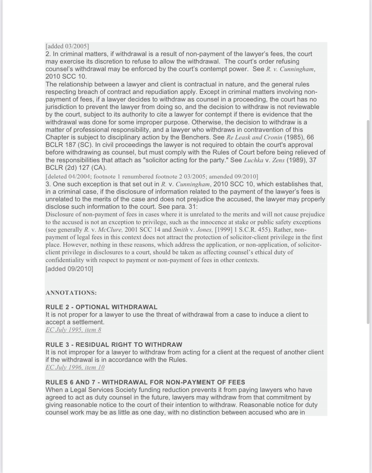 03/2005] OBLIGATORY WITHDRAWAL 1. A lawyer is required to sever the solicitor-client