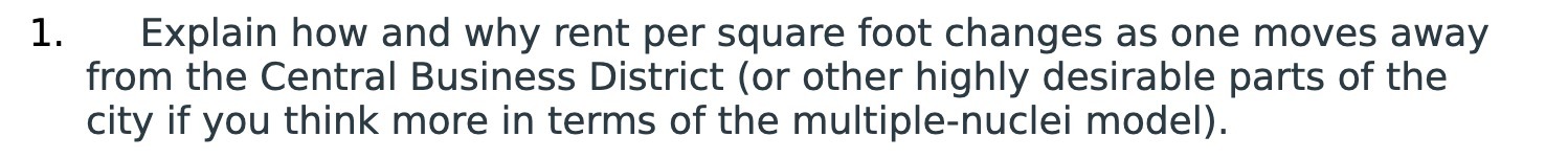1. Explain how and why rent per square foot changes as