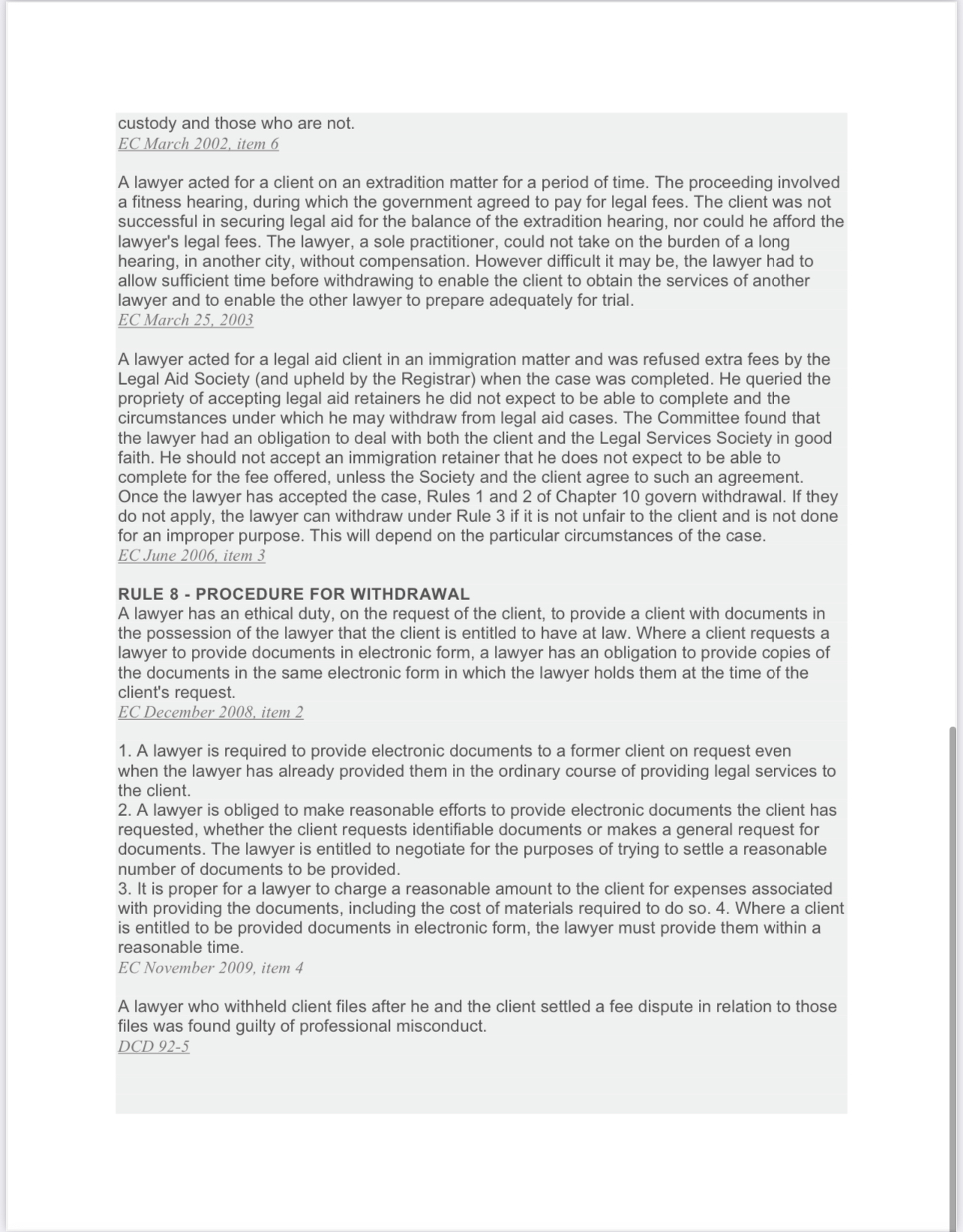 instructed by the client to do something inconsistent with the lawyer's professional