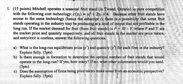 l. (15 points) Mitchell operates a Seasonal fruit stand (in eed, tario)