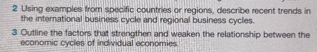 regions, describe recent trends in the international business cycle and regional business
