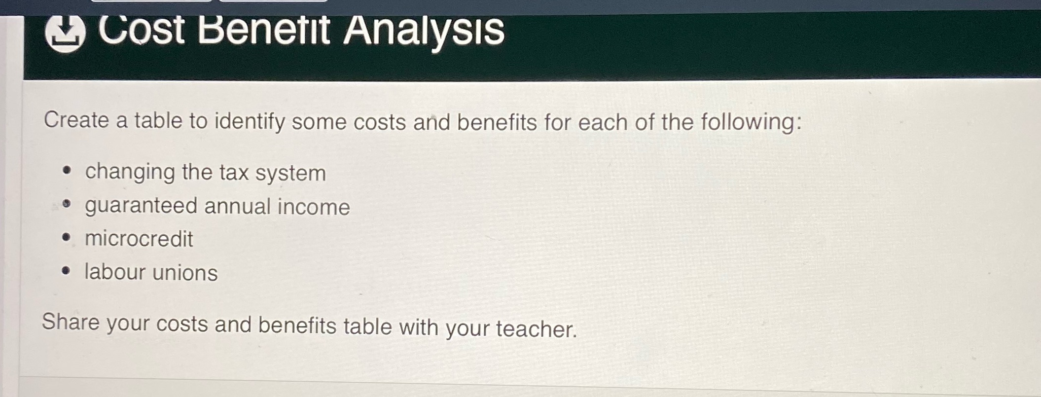 Cost Benefit Analysis Create a table to identify some costs and