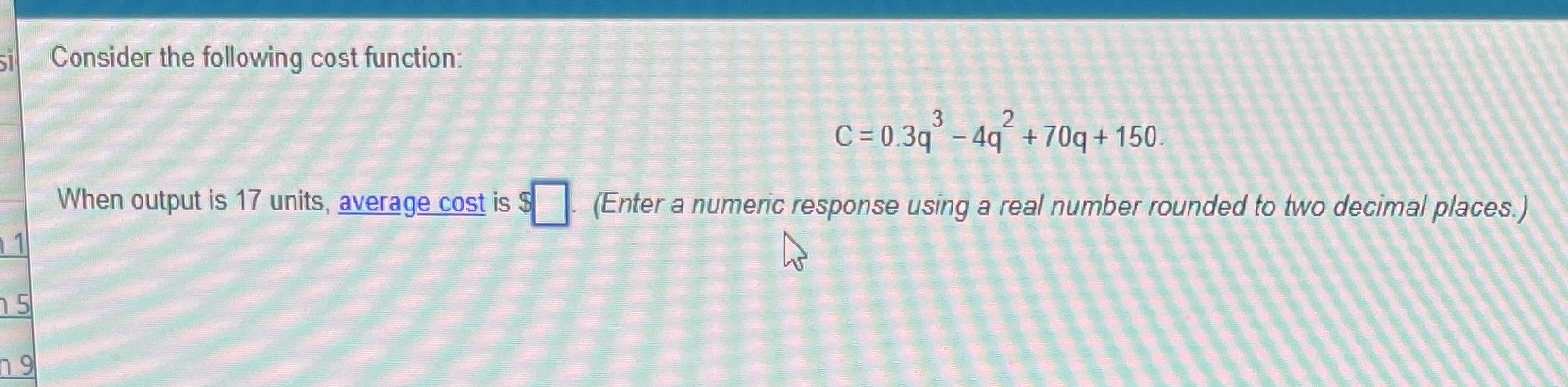 is 17 units, average cost is S (Enter a numeric response using