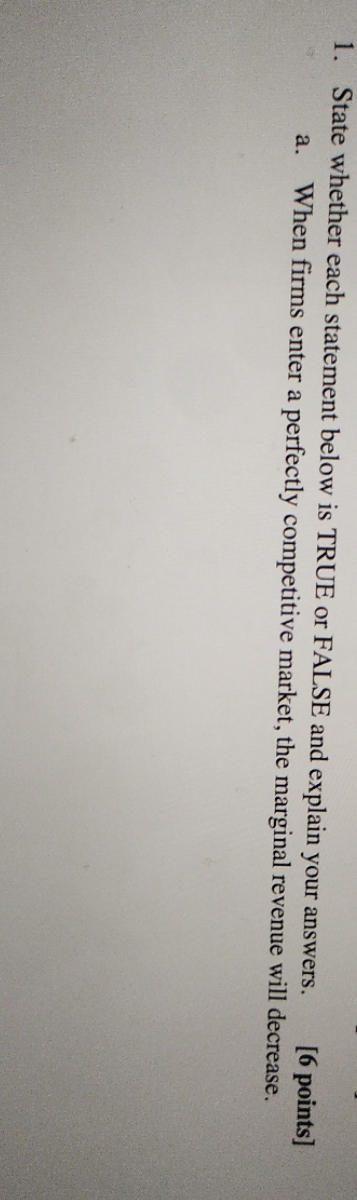  1. State whether each statement below is TRUE or FALSE and