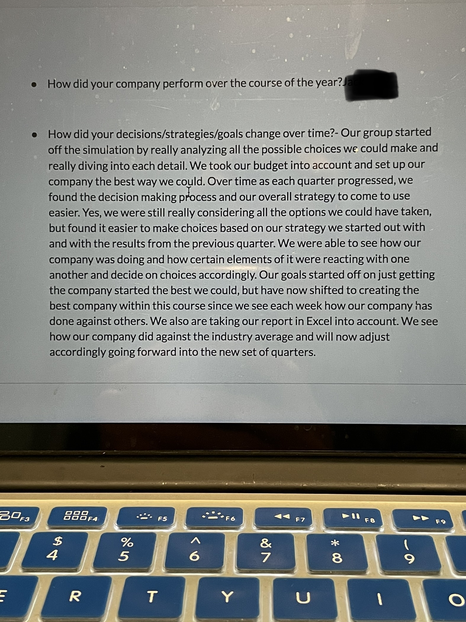  '.' . How did your company perform over the course of