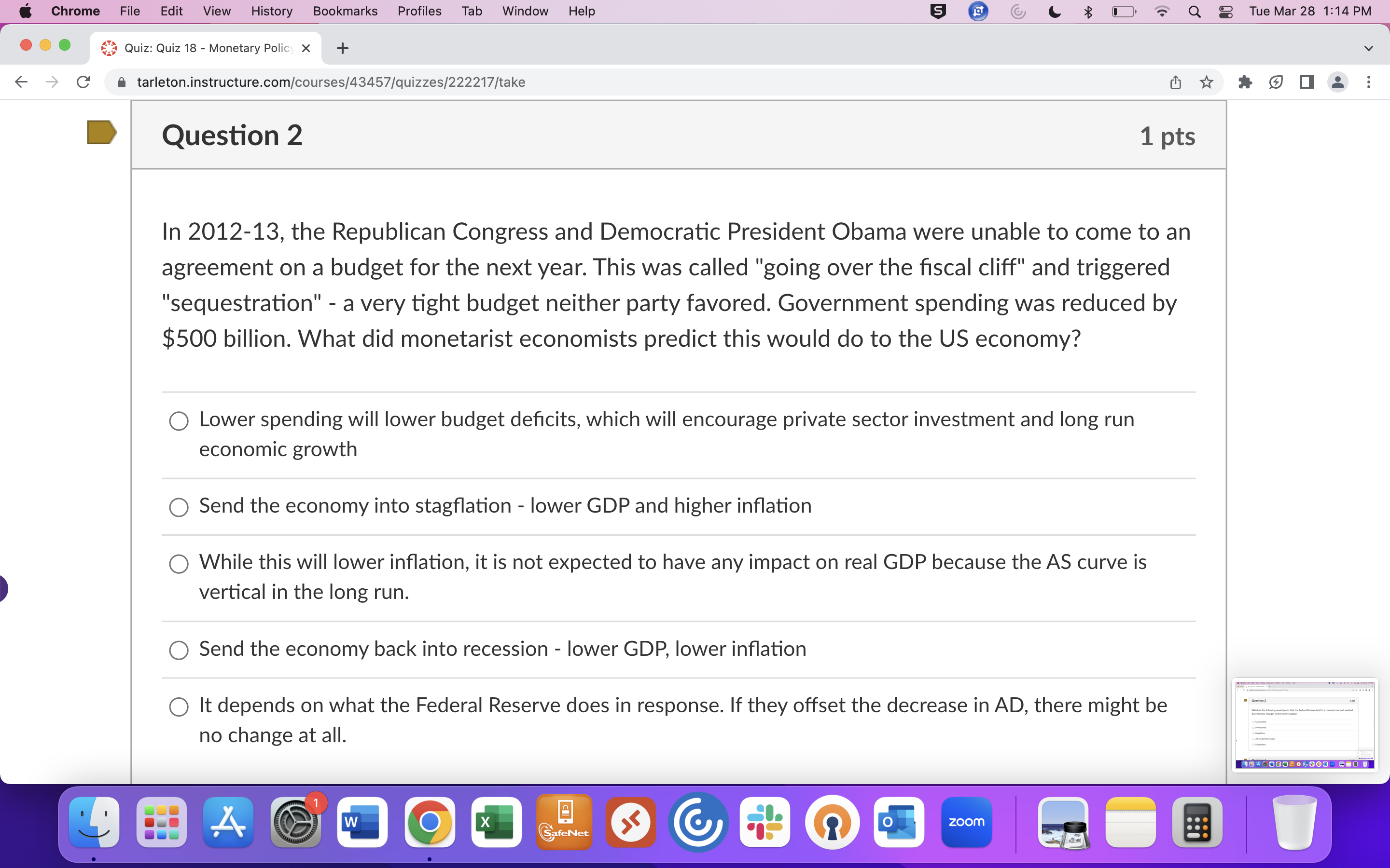'32! Quiz: Quiz 18 - Monetary Poli C a tarleton.instructure.com/courses/43457/quizzes/222217/take Question 3