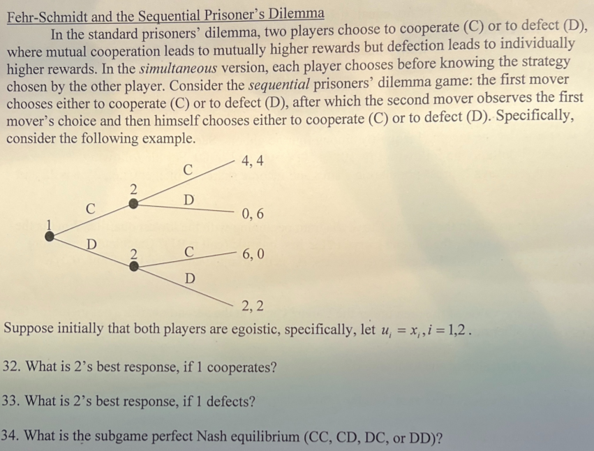 players choose to cooperate (C) or to defect (D), where mutual cooperation