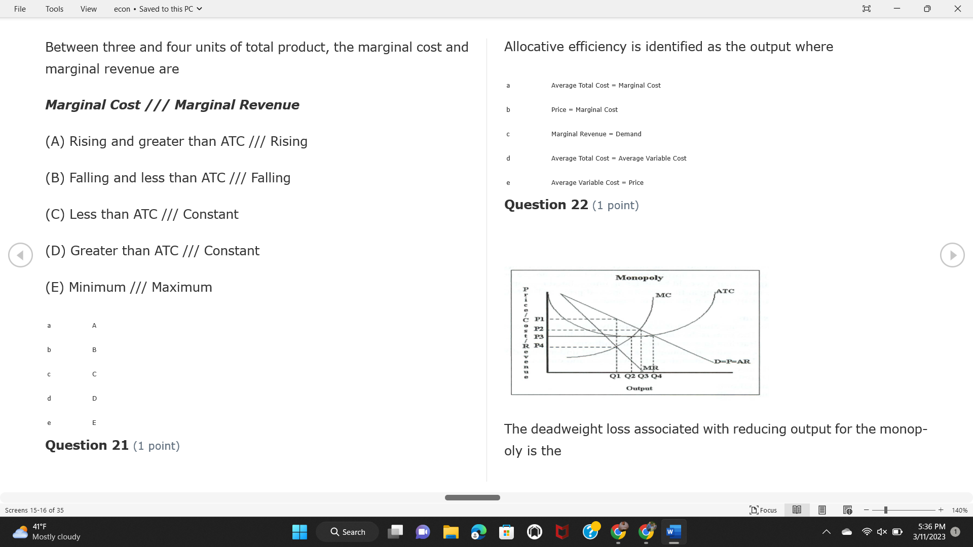 Question 4 (1 point) cover variable costs. Why are monopoly firms price