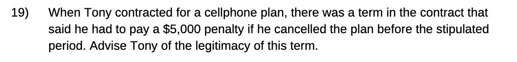 19) When Tony contracted for a cellphone plan, there was a