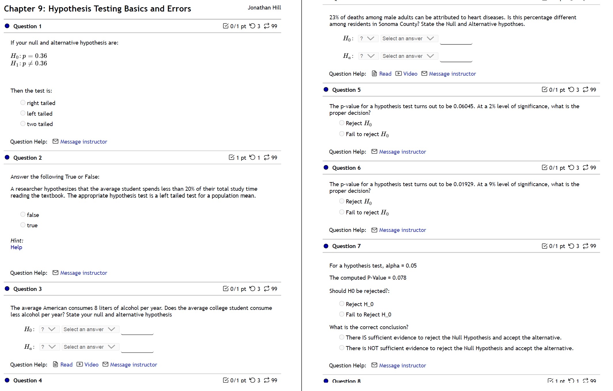 Select an answer V If your null and alternative hypothesis are: Ho: