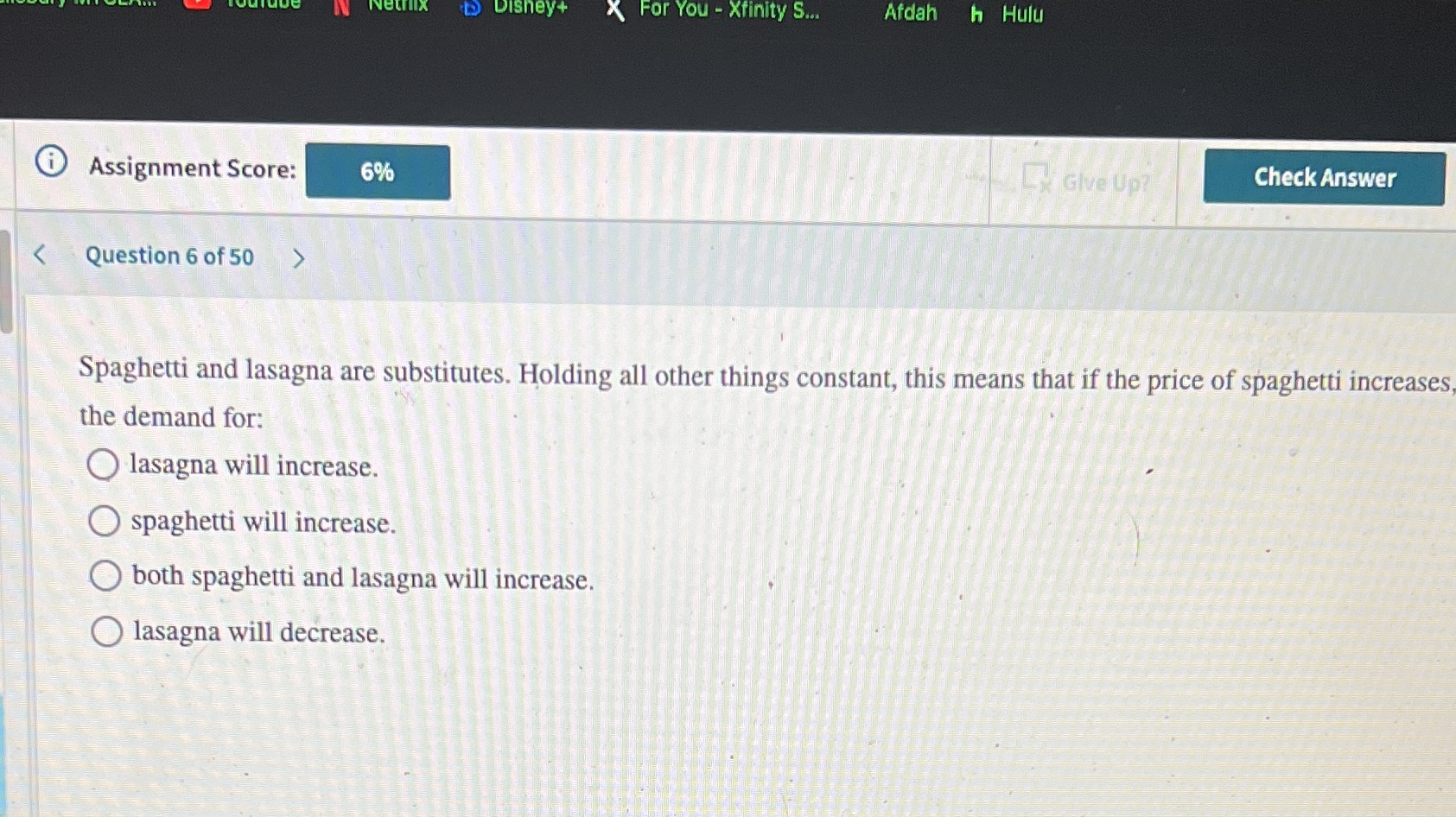 ' Check Answer ( Question 6 of 50 > Spaghetti and