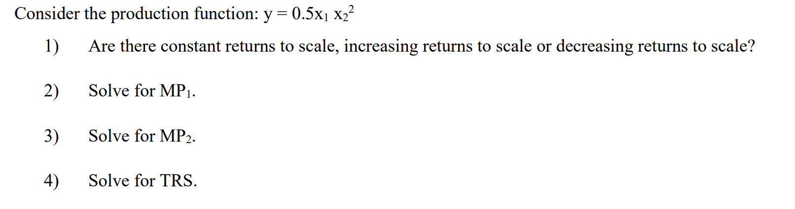 constant returns to scale, increasing returns to scale or decreasing returns to