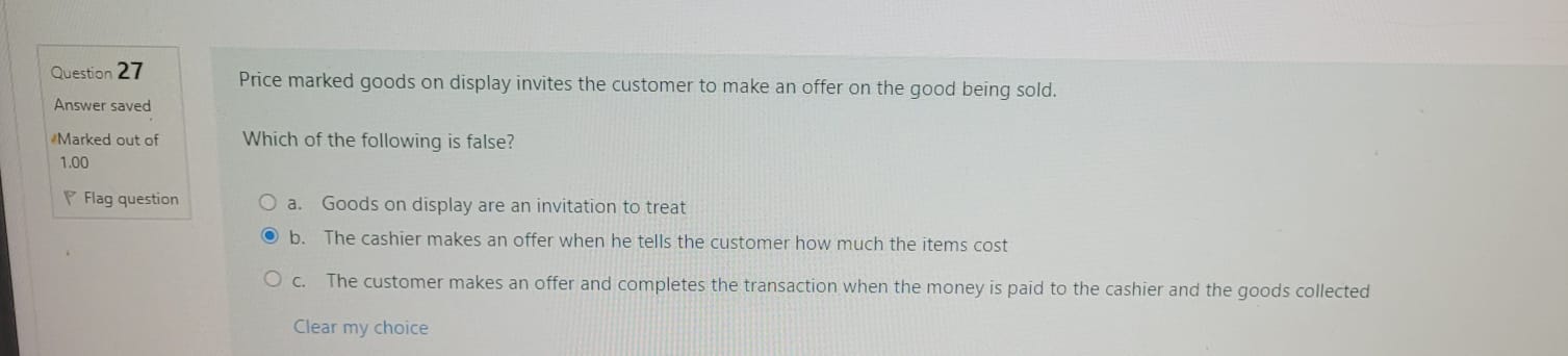 this. Answer saved Marked out of 1.00 Flag question Select one: True