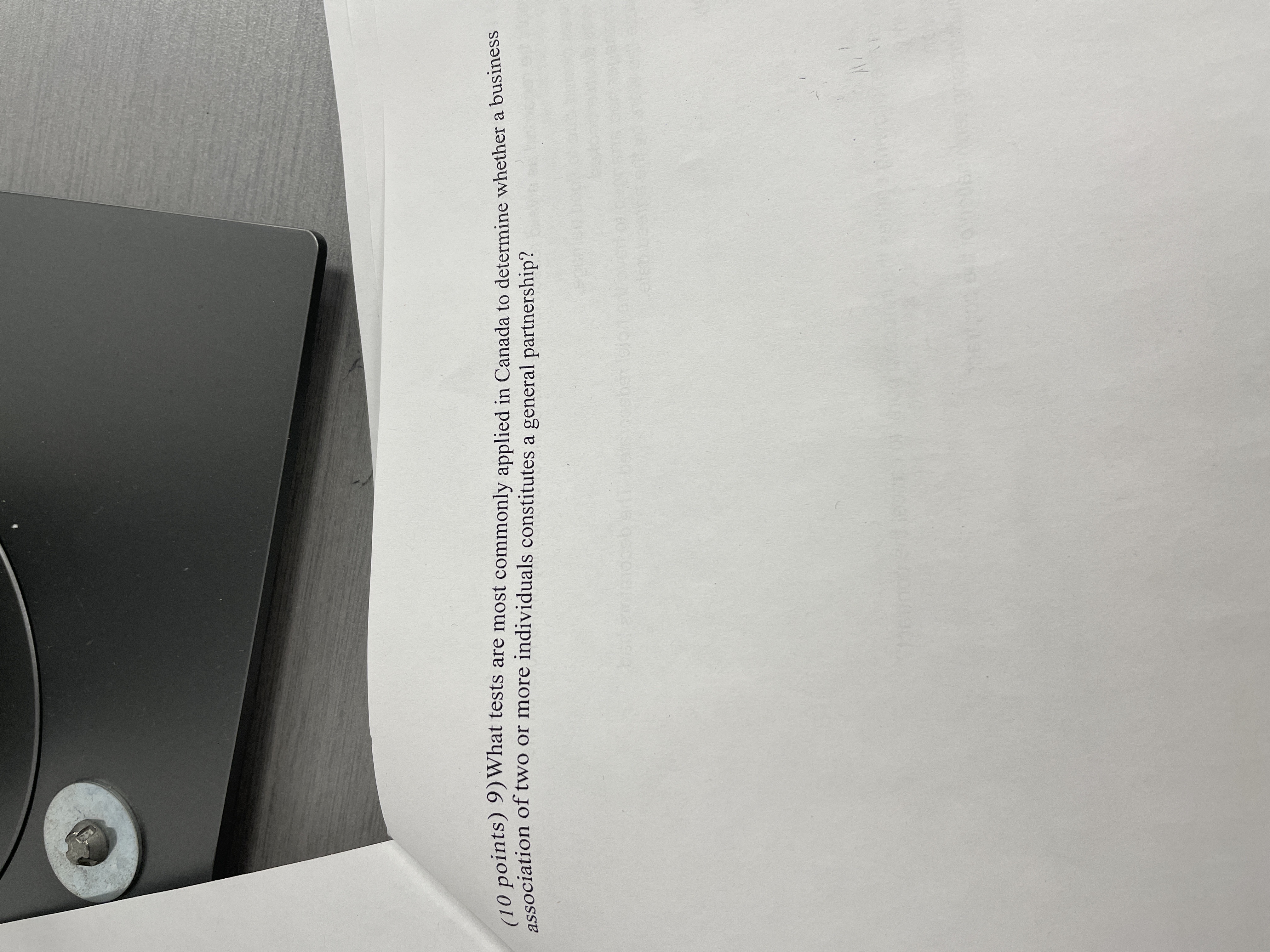  (10 points) 9) What tests are most commonly applied in Canada