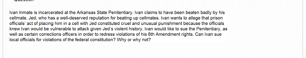 Ivan Inmate is incarcerated at the Arkansas State Penitentiary. Ivan claims to