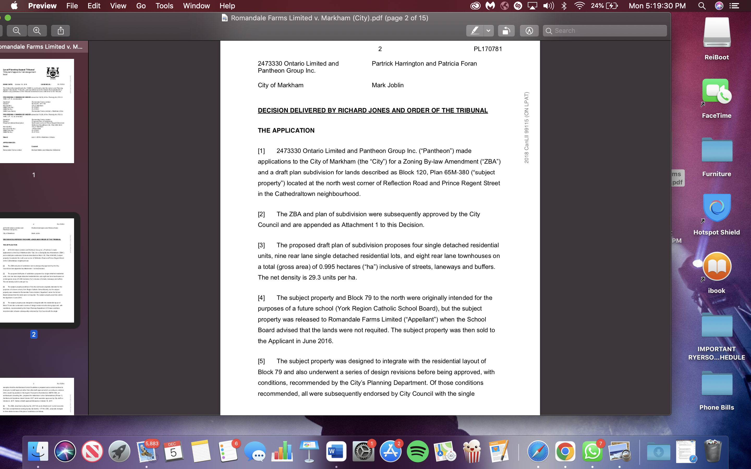 File No.: PL 171153 IMPORTANT Heard: July 3, 2018 in Markham, Ontario