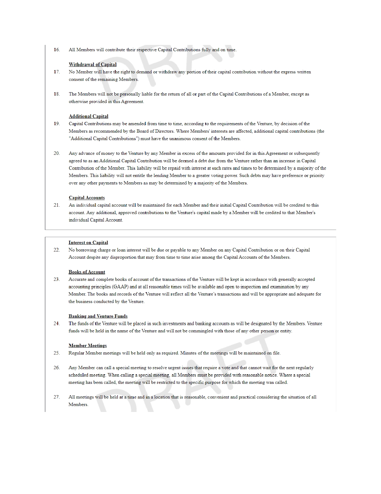 the receipt and sufficiency of which consideration is acknowledged, the Members agree