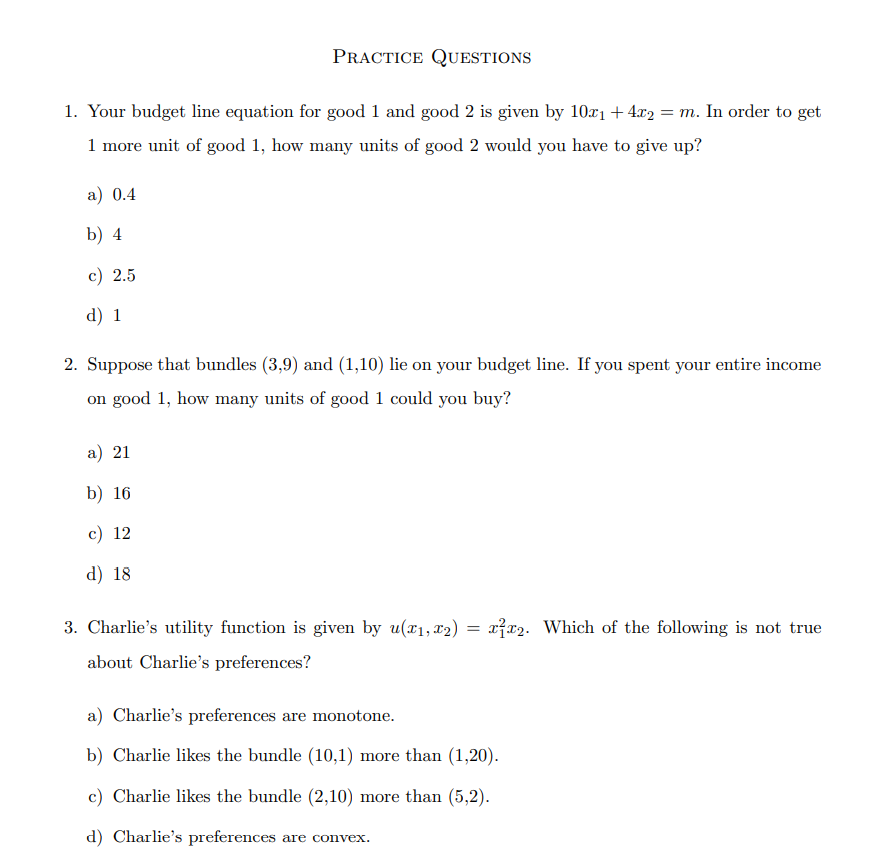  I need to know how to solve these questions. PRACTICE QUESTIONS