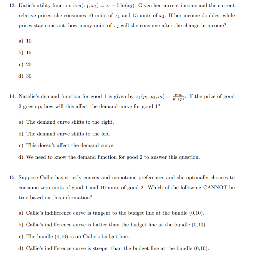 1%., then the demand for good 1 will (a) decrease by more