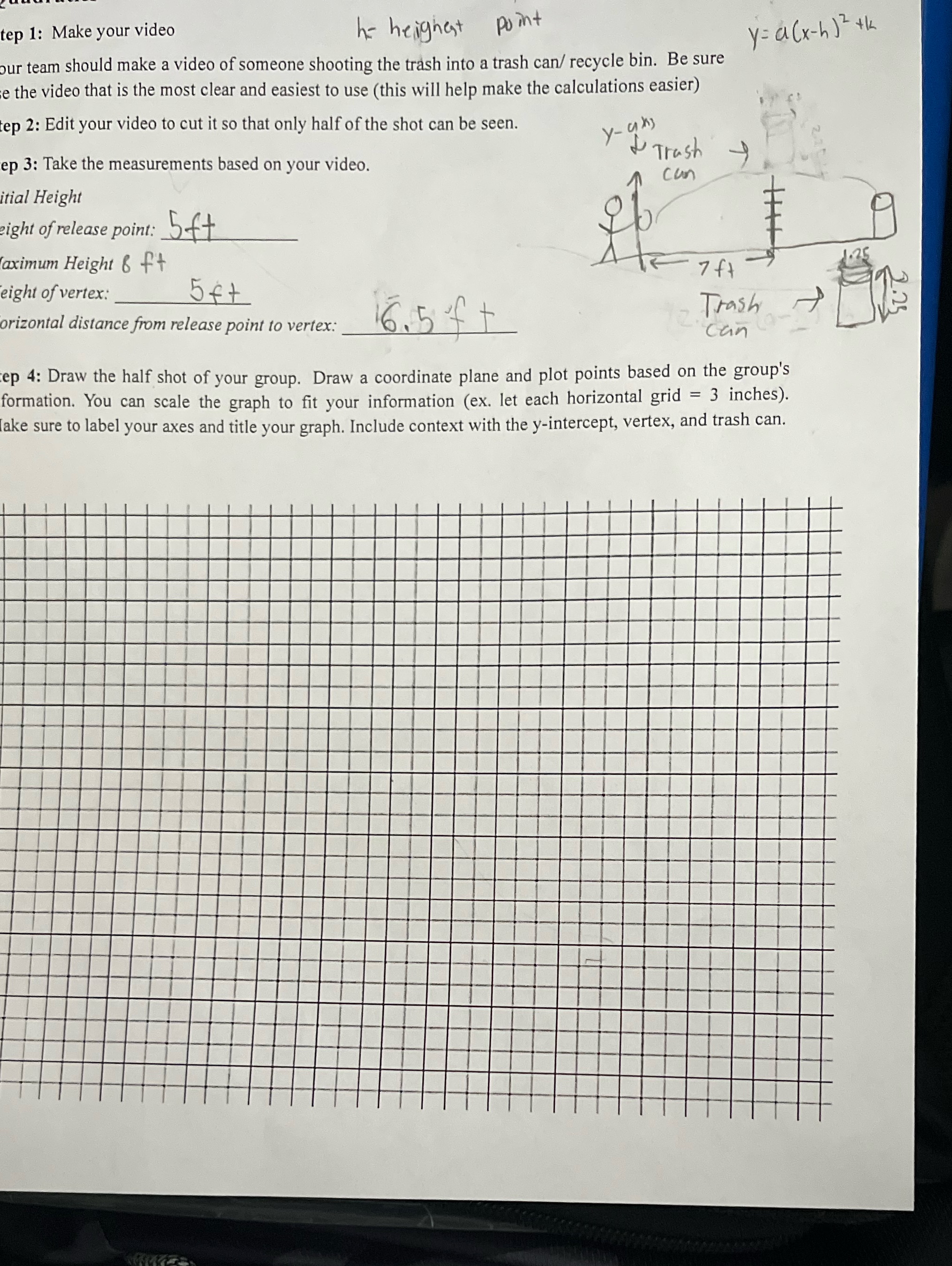 object into a trash can and use the measurements we got to