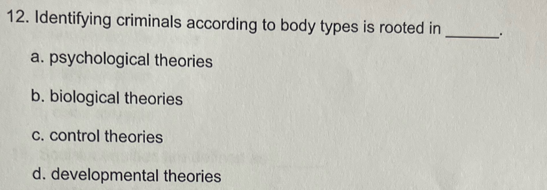  This does not answer my question 12. Identifying criminals according to