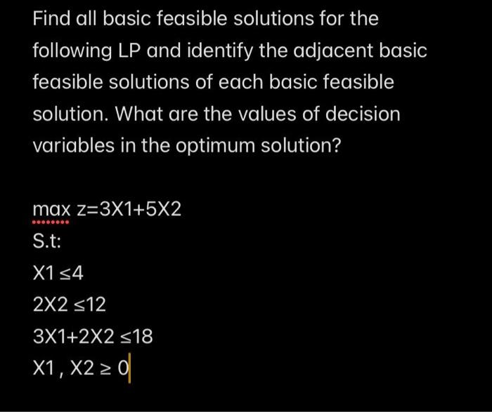 the adjacent basic feasible solutions of each basic feasible solution. What are